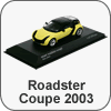 Roadster Coupe 2003